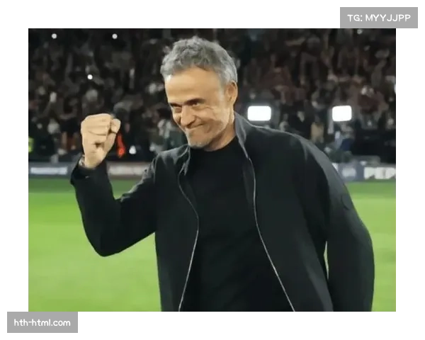 巴黎圣日耳曼主帅恩里克谈半决赛对手：会在家里喝着饮料欣赏比赛